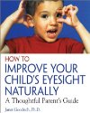 How to Improve Your Child's Eyesight Naturally: A 